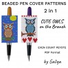 Cute Owls Pen Cover Patterns